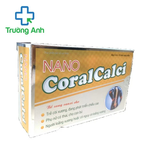 Nano Coralcalci - Bổ sung canxi và vitamin D hiệu quả