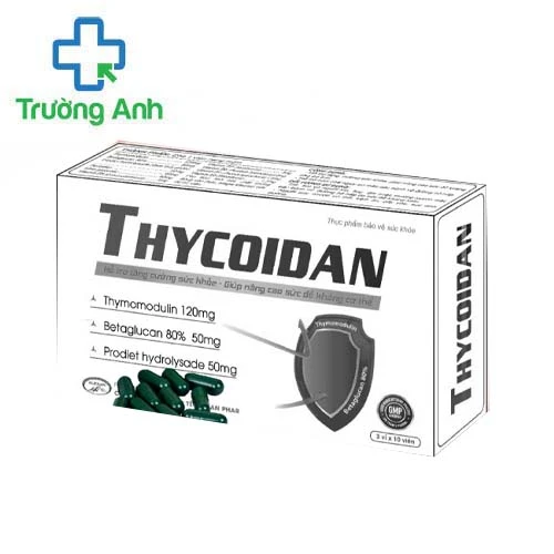 Thycoidan - Hỗ trợ nâng cao sức đề kháng cho cơ thể