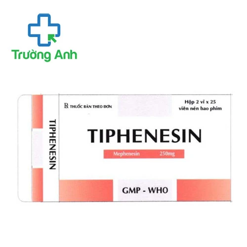 Tiphenesin 250mg Tipharco - Thuốc điều trị co cứng cơ hiệu quả