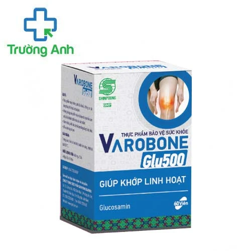 Varobone Glu500 - Hỗ trợ giảm nguy cơ thoái hóa khớp